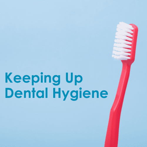toothbrush - keeping up dental hygiene