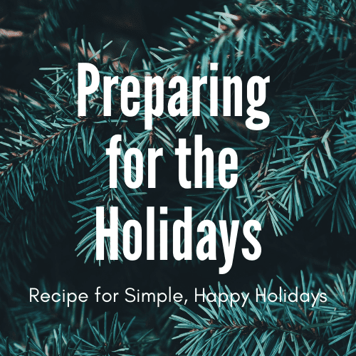 Holiday trees - preparing for the holidays, recipe for simple, happy holidays
