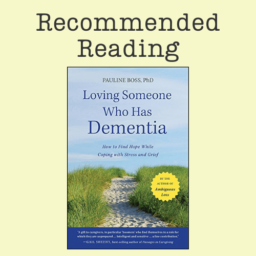 Book Recommendation - Loving Someone Who Has Dementia by Pauline Boss