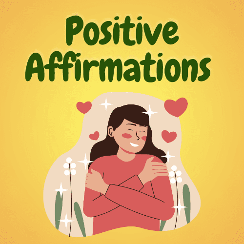 Positive Affirmations